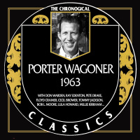 Porter Wagoner - The Chronogical Classics 1963